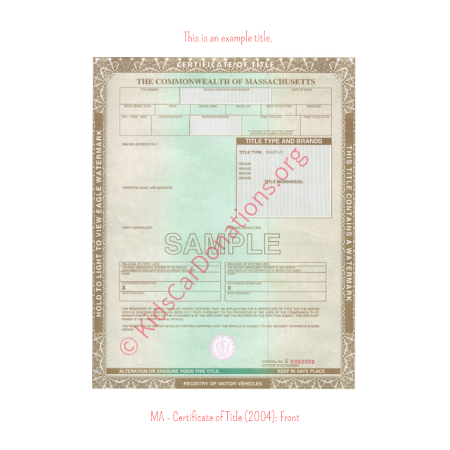 This is an Example of Massachusetts Certificate of Title (2004) Front View | Kids Car Donations